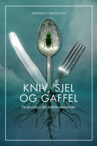 Kniv, sjel og gaffel / 2017 / Helsemagasinet vitenskap og fornuft