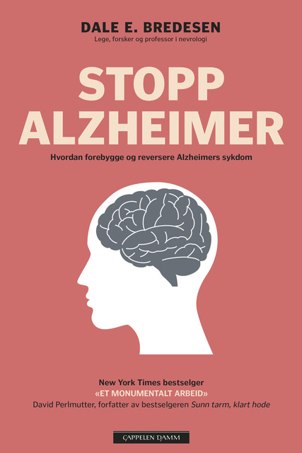 Nevrologen som kan helbrede Alzheimers sykdom / 2020 / Helsemagasinet vitenskap og fornuft