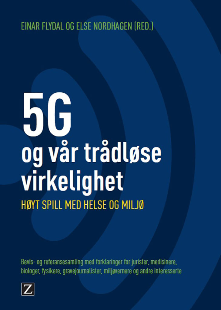 Opus magnum om 5G og annen trådløs kommunikasjon / 2020 / Helsemagasinet vitenskap og fornuft