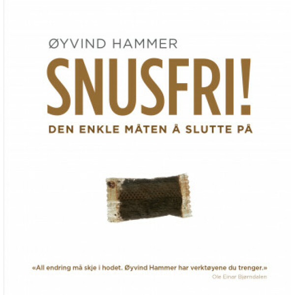 Snusfri! Den enkle måten å slutte på av Øyvind Hammer / / Helsemagasinet vitenskap og fornuft